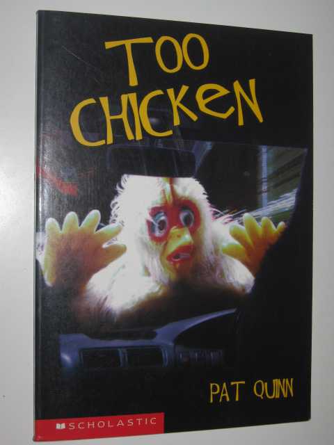 Too Chicken