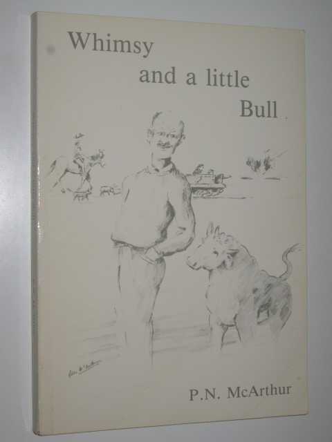 Whimsy and a Little Bull