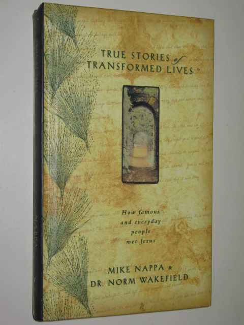 True Stories Of Transformed Lives