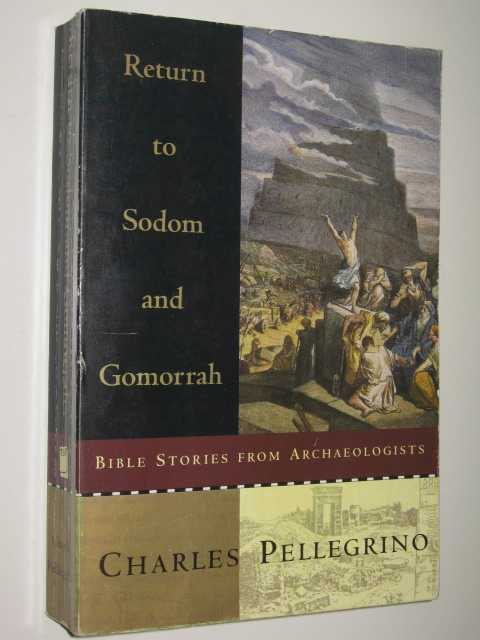 Return To Sodom & Gomorrah : Bible Stories From Archaeologists