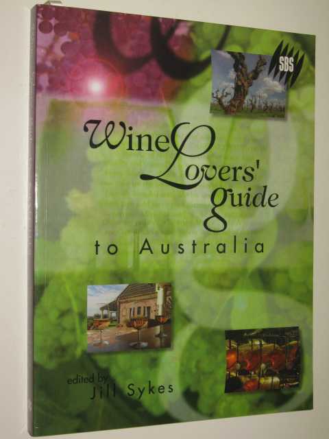 Wine Lovers' Guide To Australia