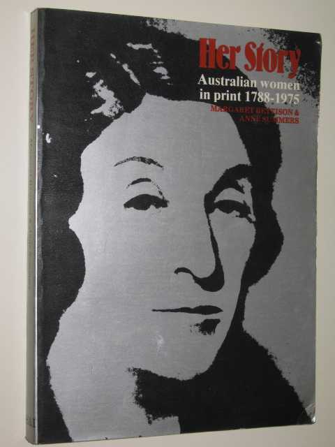 Her Story : Australian Women In Print 1788-1975