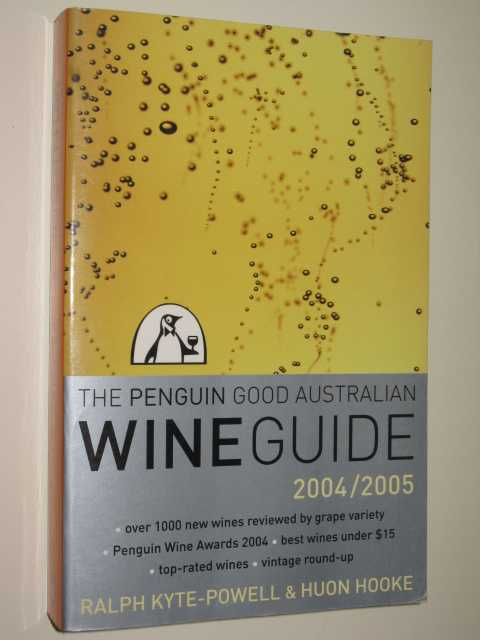 The Penguin Good Australian Wine Guide 2004/2005
