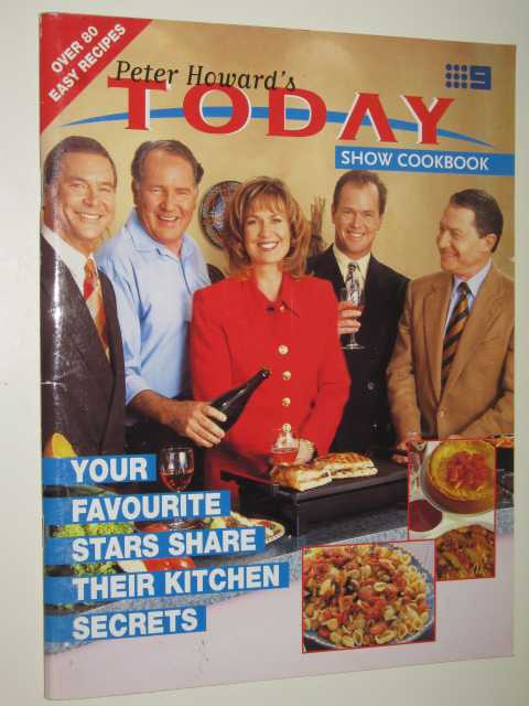 Peter Howard's Today Show Cookbook