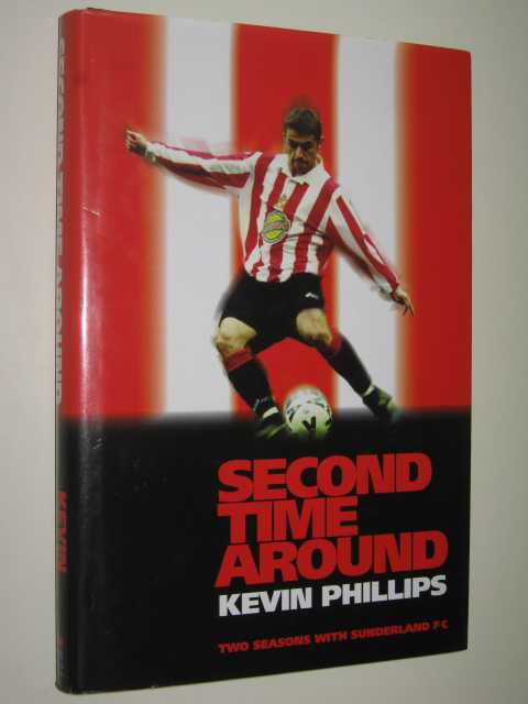 Second Time Around : Two Seasons With Sunderland FC