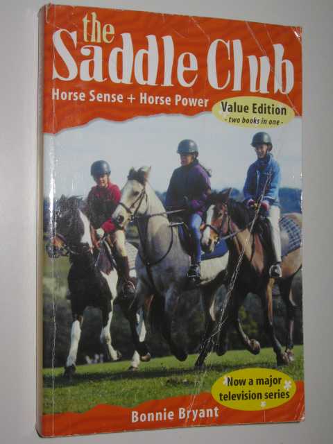 Horse Sense + Horse Power - The Saddle Club Series