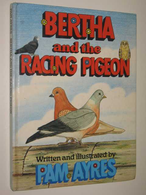 Bertha and the Racing Pigeon