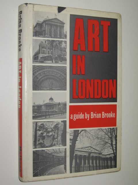 Art In London : A Guide