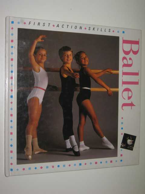 Ballet: First Action Skills