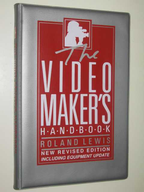 The Video Makers Handbook