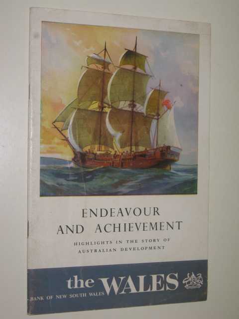 Endeavour And Achievement : Highlights In The Story of Australian Development