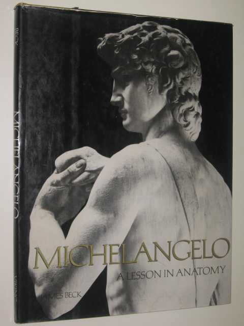 Michelangelo : A Lesson In Anatomy