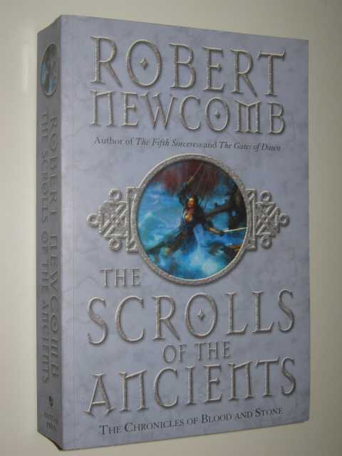 The Scrolls of the Ancients - Chronicles of Blood and Stone Series #3