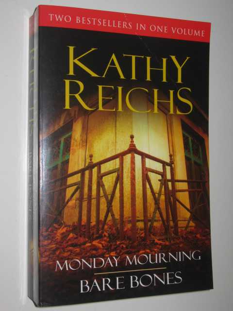 Monday Mourning + Bare Bones - Temperance Brennan Series #6 & 7