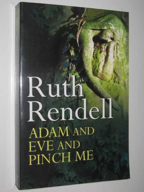 Adam and Eve and Pinch Me