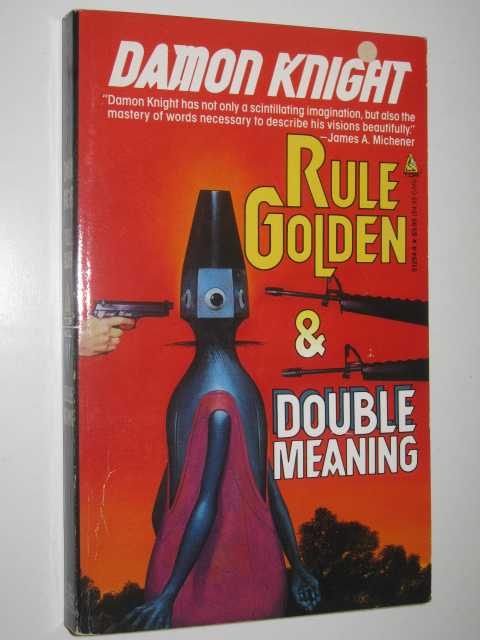 Rule Golden + Double Meaning