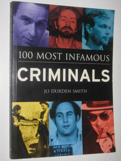 100 Most Infamous Criminals