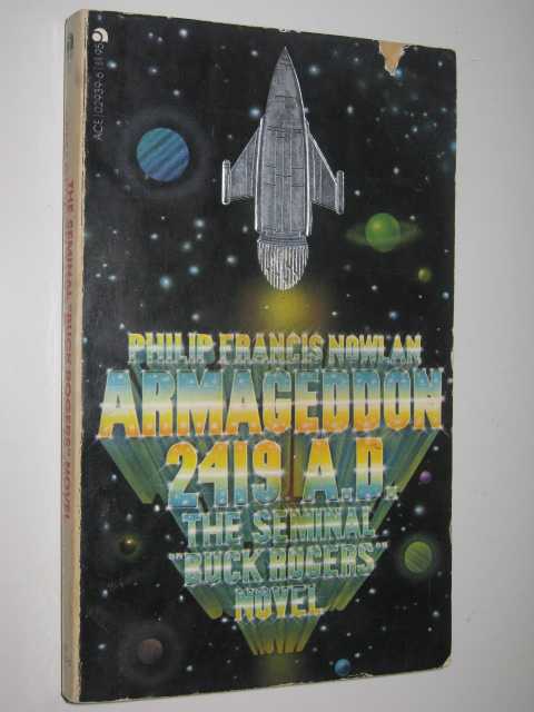 Armageddon 2419 AD : The Seminal Buck Rogers Novel