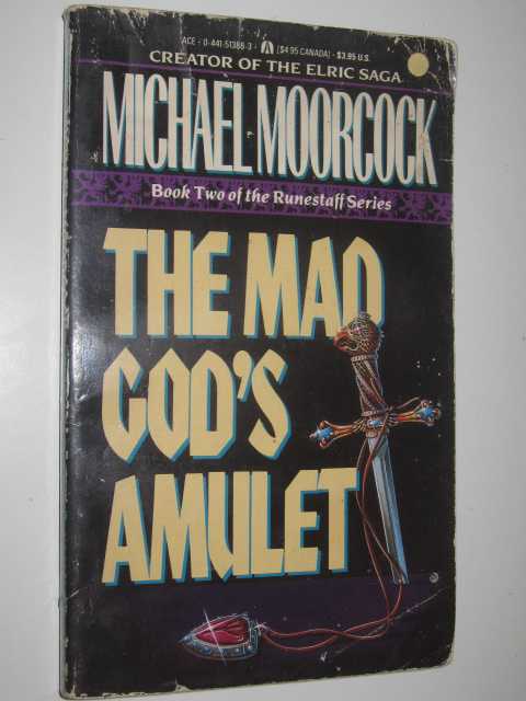 The Mad God's Amulet - History of the Runestaff Series #2
