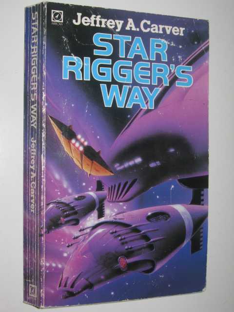 Star Rigger's Way - Star Rigger Series #2