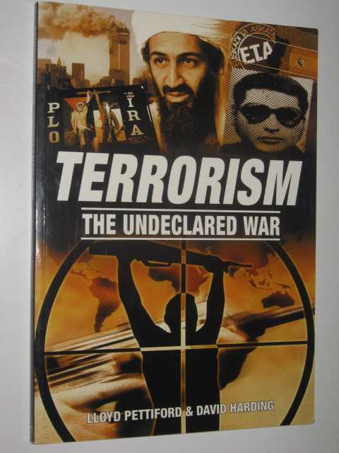 Terrorism: The Undeclared War