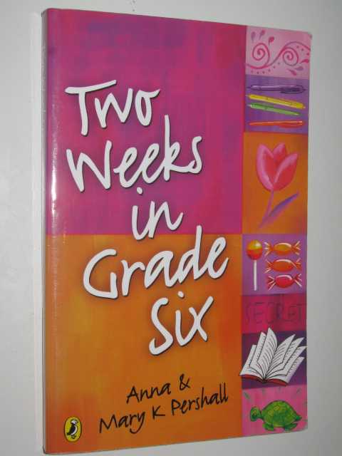 Two Weeks in Grade Six