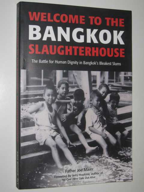 Welcome to the Bangkok Slaughterhouse