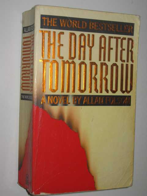 The day after tomorrow