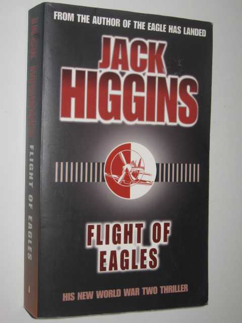 Flight of Eagles - Dougal Munro and Jack Carter Series #3