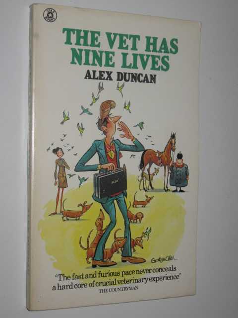 The Vet Has Nine Lives
