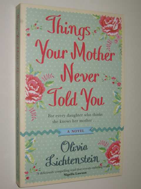 Things Your Mother Never Told You