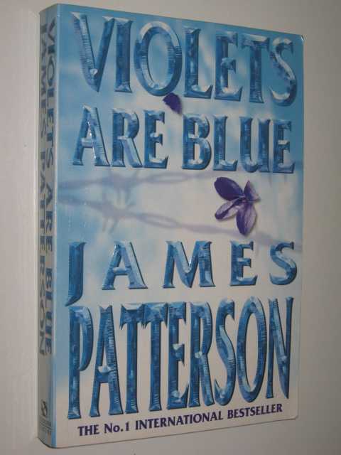 Violets Are Blue - Alex Cross Series #7