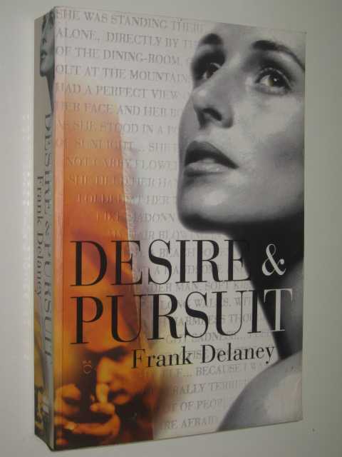 Desire and Pursuit