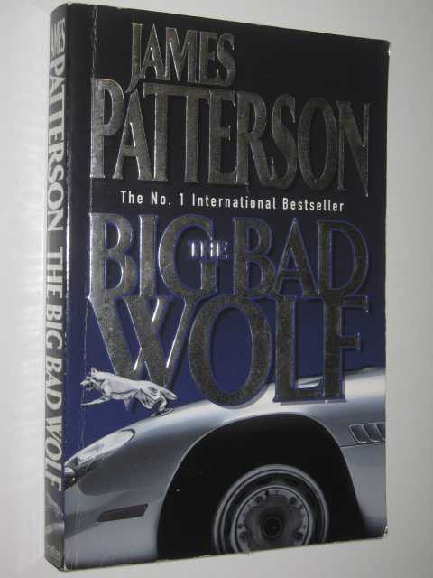 The Big Bad Wolf - Alex Cross Series #9