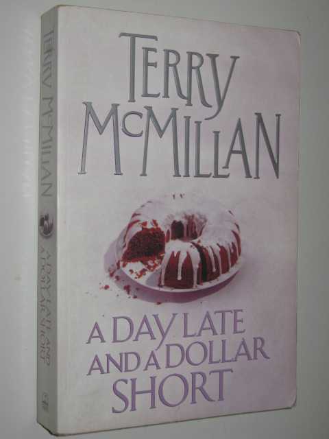 A Day Late and a Dollar Short