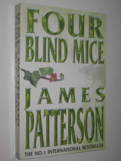 Four Blind Mice - Alex Cross Series #8