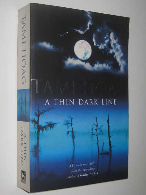 A Thin Dark Line