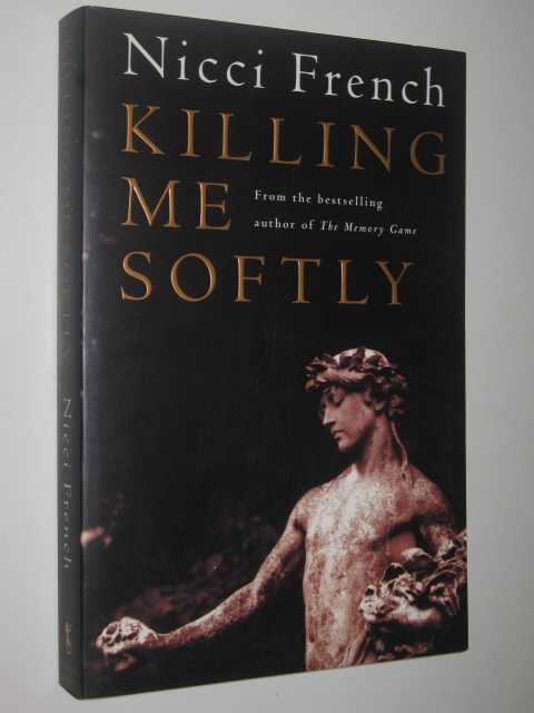 Killing Me Softly