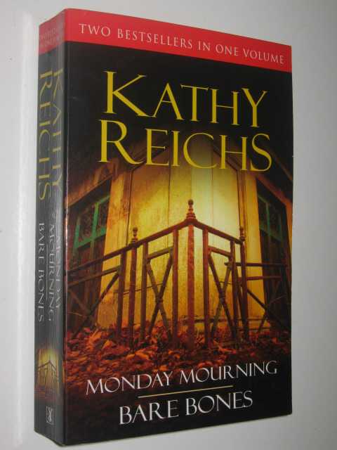 Monday Mourning + Bare Bones - Temperance Brennan Series #6 & 7