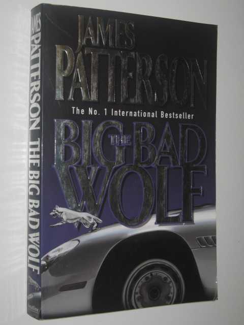 The Big Bad Wolf - Alex Cross Series #9