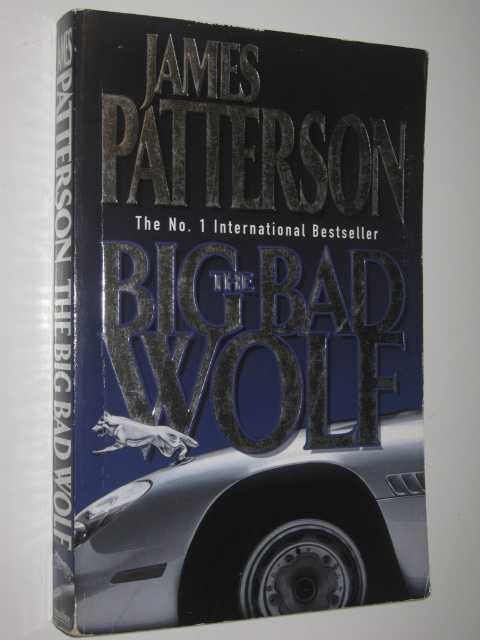 The Big Bad Wolf - Alex Cross Series #9
