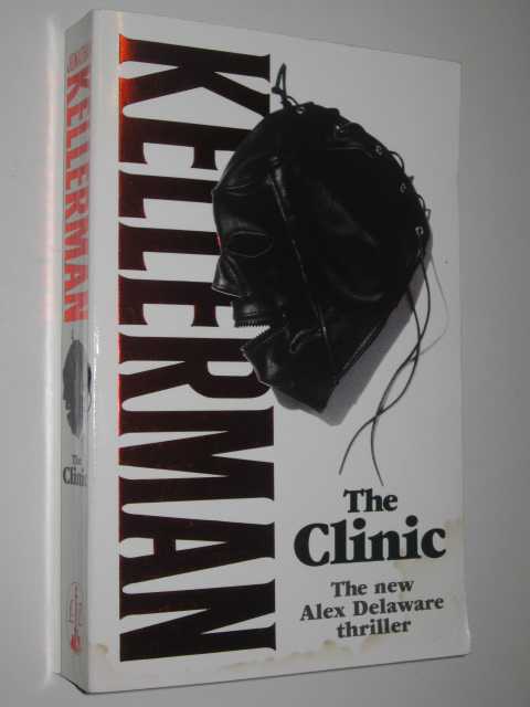 The Clinic - Alex Delaware Series #11