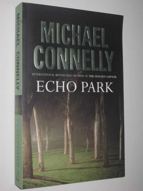 Echo Park - Harry Bosch Series #12