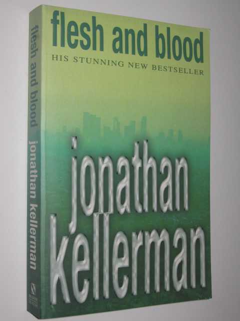 Flesh And Blood - Alex Delaware Series #15