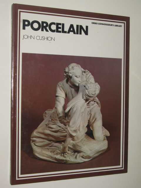 Porcelain - Orbis Connoisseur's Library