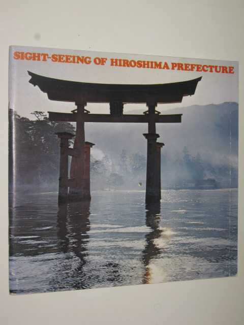 Sight-Seeing of Hiroshima Prefecture
