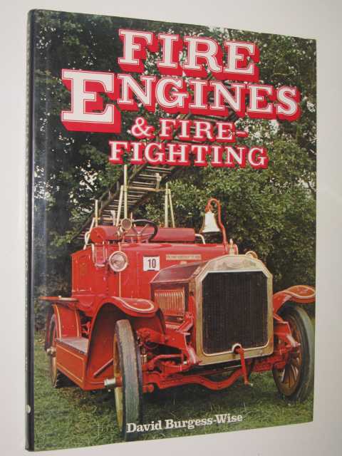 Fire Engines and Fire-Fighting