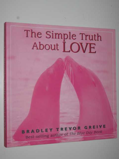 The Simple Truth About Love