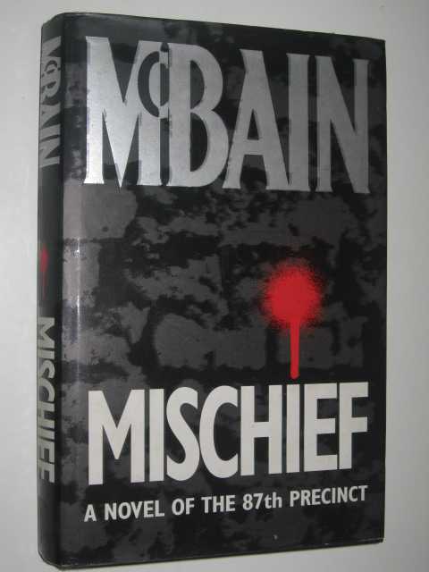Mischief - 87th Precinct Mystery #45
