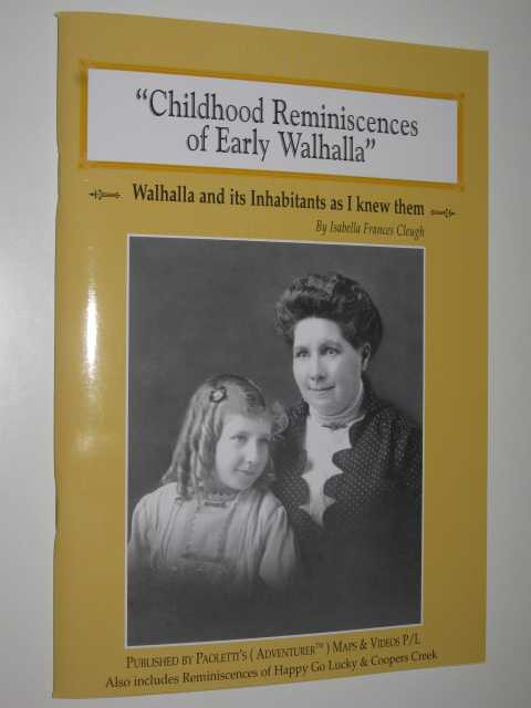 Childhood Reminiscences of Early Walhalla